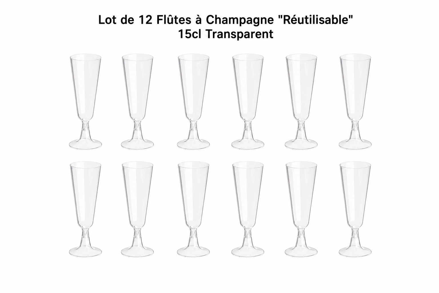 Lot de 12 Flûtes à Champagne "Réutilisable" 15cl Transparent